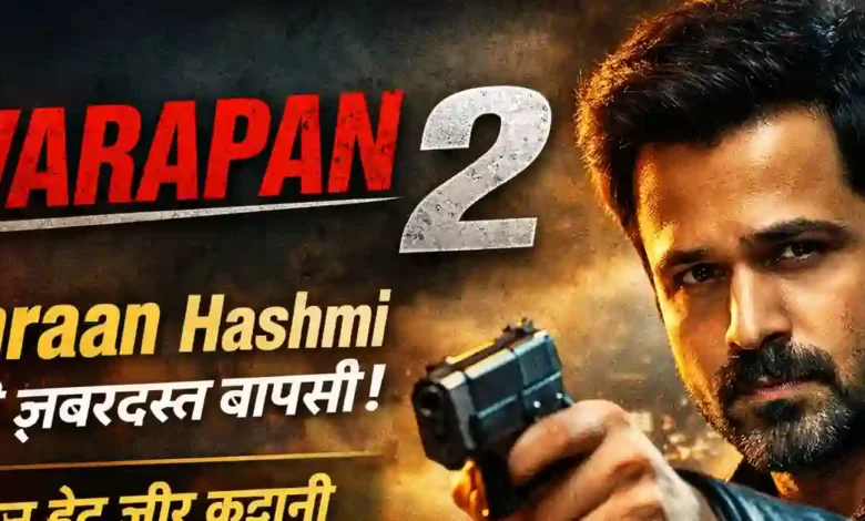 Awarapan 2 Release Update